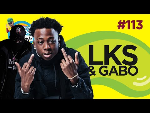 Le Temps d'un Jujube #113 - LKS & Gabo