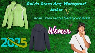 Women’s Golf Jacket Review: Galvin Green Amy vs Andrea Waterproof Comparison