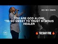 You Are God Alone Tis So Sweet To Trust In Jesus Healer G5 Worship