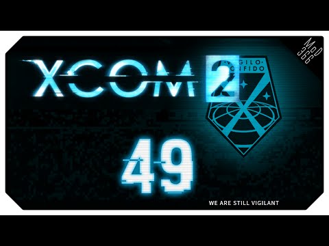 Let's Play XCOM 2 - Part 49 - Ready for Takeoff [Deutsch/German]