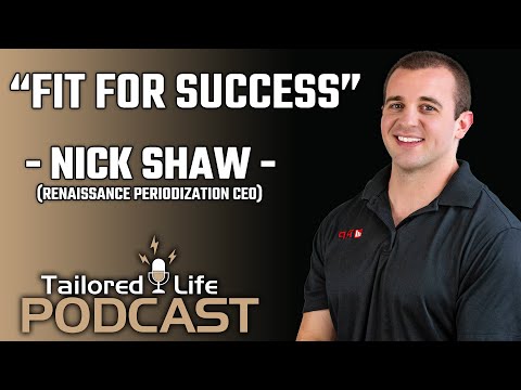 Ep. 552 - Fit For Success with Nick Shaw (Renaissance Periodization Co-Founder)