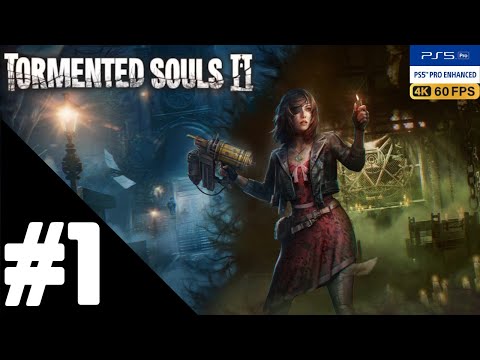 TORMENTED SOULS 2 Walkthrough Gameplay Part 1 – PS5 Pro 4K 60FPS No Commentary