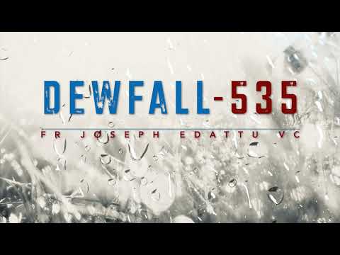 Dewfall 535 - Why are you crying?