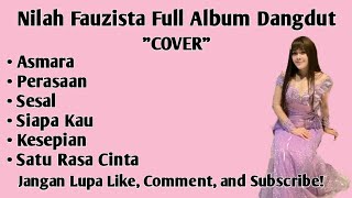 Download lagu Nilah Fauzista Full Album Cover Terbaru mp3