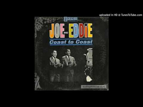 Joe and Eddie "Ain't No Way"