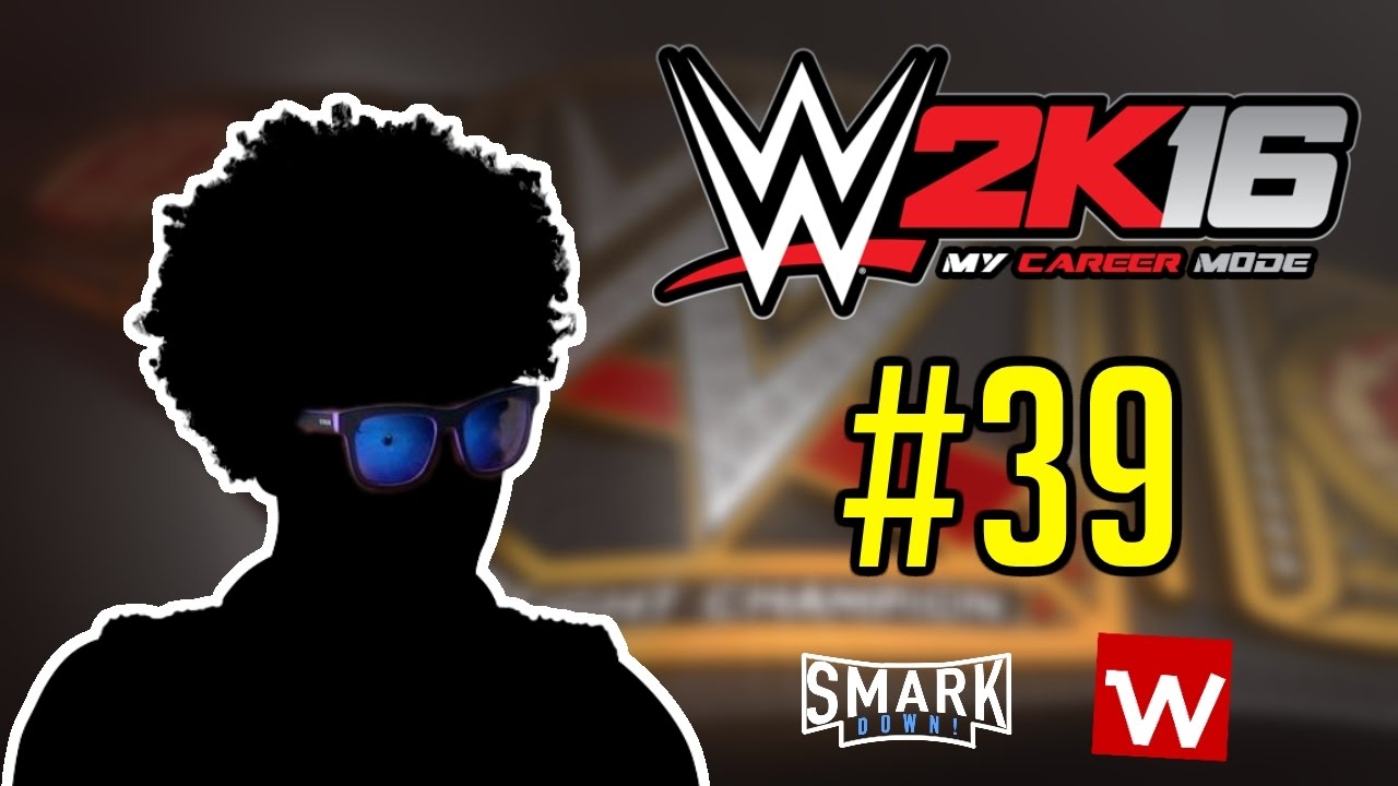 WWE 2K16 – My Career Mode #39 – Final