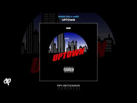 Smoke DZA & 183rd -  Uptown feat. Vado & Bodega Bamz [Uptown]