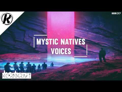 Mystic Natives - Voices