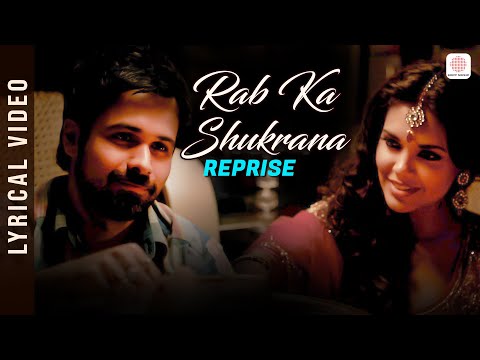 Rab Ka Shukrana - Reprise | Lyrical | Emraan Hashmi, Esha Gupta | Anupam Amod | Jannat 2 | Pritam