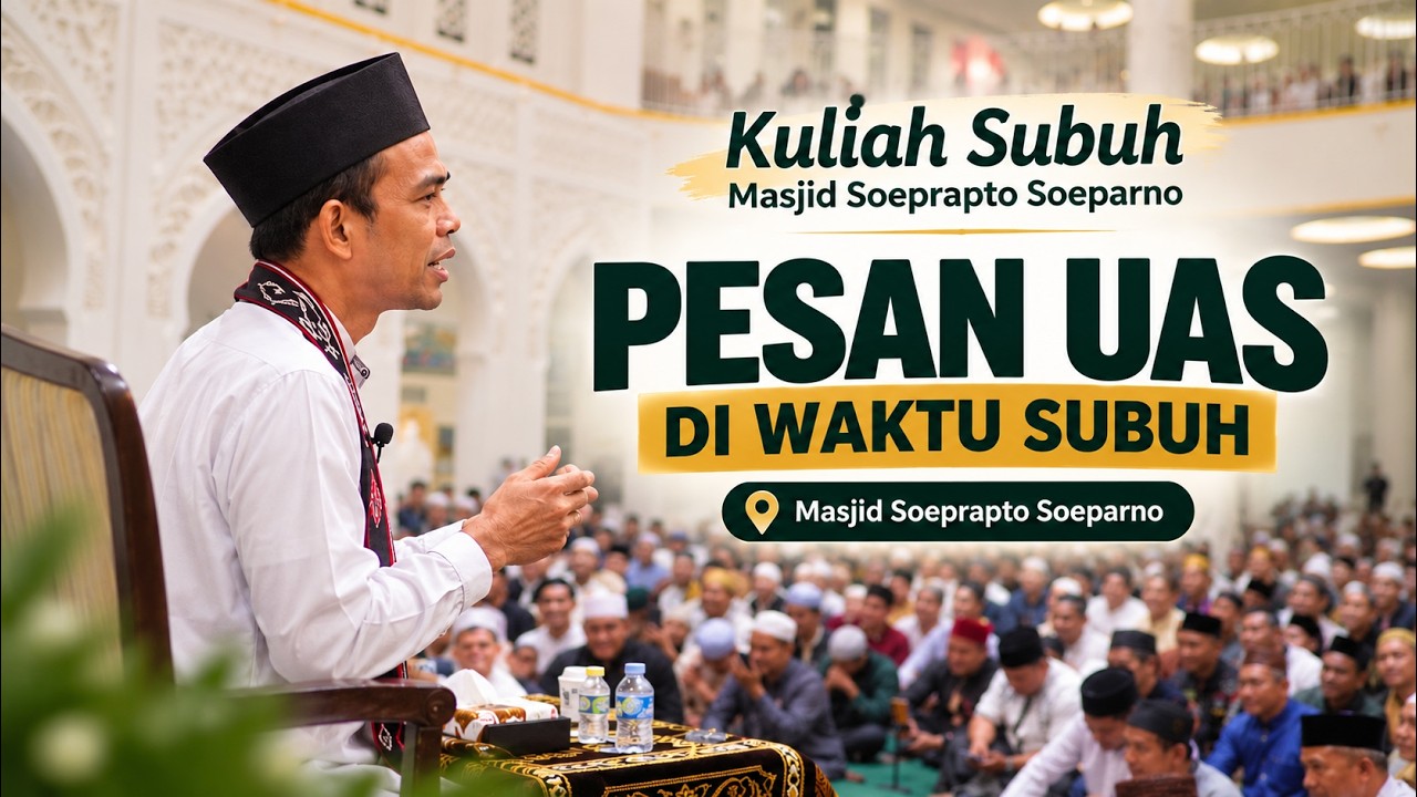 Kuliah Subuh Bersama UAS | Pesan Menyentuh untuk Mengawali Hari | Bangka Tengah
