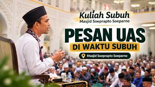 Download lagu Kuliah Subuh Bersama UAS | Pesan Menyentuh untuk Mengawali Hari | Bangka Tengah mp3