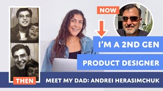 I'm a 2ND GEN PRODUCT DESIGNER – A conversation about design with my dad