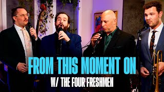 Emmet Cohen w/ The Four Freshmen | From This Moment On