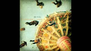 Meg and Dia - Less of Me