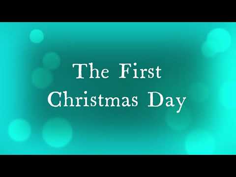 School Nativity Songs - 6. The First Christmas Day