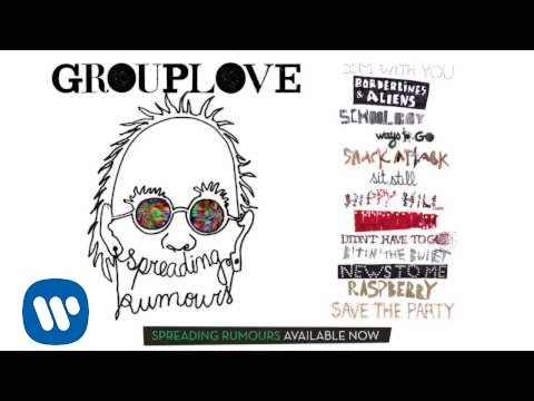 Grouplove - 
