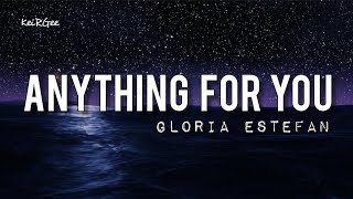 Anything For You | by Gloria Estefan | @keirgee Lyrics Video