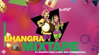 DJ Shadow Dubai & Dhol Beat International  Bha
