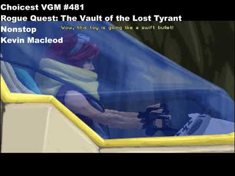 Choicest VGM - VGM #481 - Rogue Quest - Nonstop
