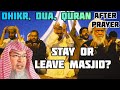 Imam makes dua, recites Quran loudly after every prayer Should I stay / leave masjid Assim al hakeem