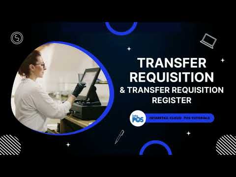 Transfer Requisition & Register