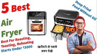 Top 5 Best Air Fryer in India 🔥 Best Air Fryer 2024 👍 Best Air Fryer under 5000