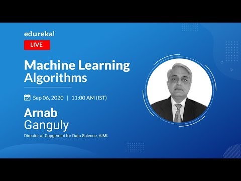 Machine Learning Algorithms Explained Machine Learning Tutorial Ml Training Edureka