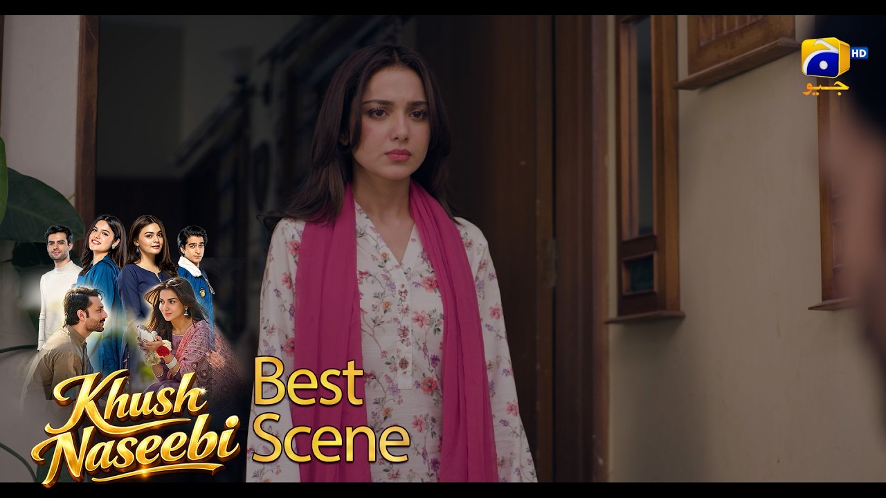 Khush Naseebi Episode 46 | 𝐁𝐞𝐬𝐭 𝐒𝐜𝐞𝐧𝐞 𝟎𝟐 | Tuba Anwar - Osama Tahir | Har Pal Geo