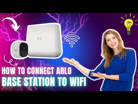 How to Connect Arlo Base Station to WiFi