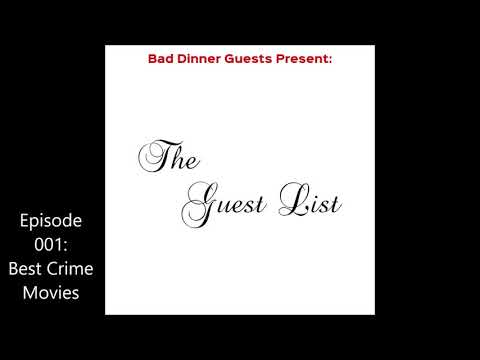 Guest List 001 Best Crime Movies