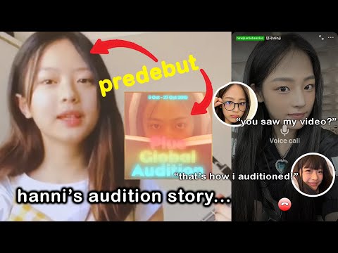 hanni auditioned for HYBE/ADOR because of minji (how hanni joined NewJeans)