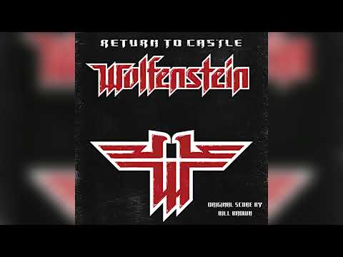 Return to Castle Wolfenstein - Original Soundtrack (By Bill Brown)