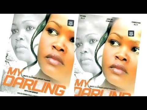 My Darling | Bongo Movie | Taff Kipofu | Riyama Ally