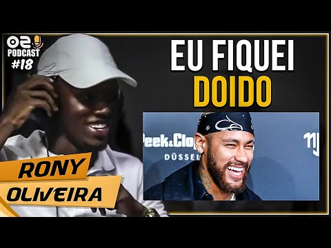 RONY OLIVEIRA FALA DO NEYMAR JR - Cortes 021 Podcast