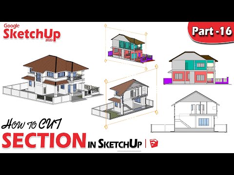 16 | Cutting plans and Sections in Sketchup | Section Fills Lineweights Labels and More
