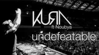 KURA ft  Noubya - Undefeatable (Deepblue Remix)