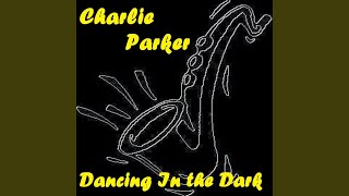 Dancing in the Dark