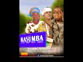 KASUMBA  ''Sehemu ya Kwanza''