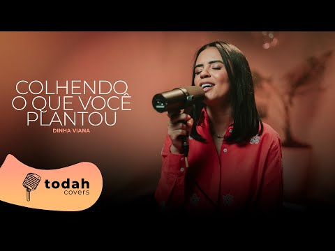 Dinha Viana | Colhendo O Que Você Plantou [Cover Misaias Oliveira]