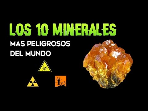 Los 10 minerales mas peligrosos del mundo | foro de minerales