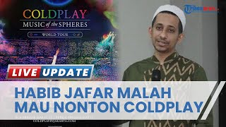 PA 212 Tolak Konser Coldplay, Ancam Kepung Bandara & Kerahkan Massa, Habib Jafar Malah Mau Nonton