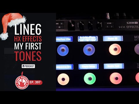 Line6 HX Effects - My First Tones - 397