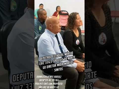 PODCAST CAFÉ COM PROPÓSITO COBERTURA POLÍTICA SÃO LUIZ DO NORTE GO #noticias