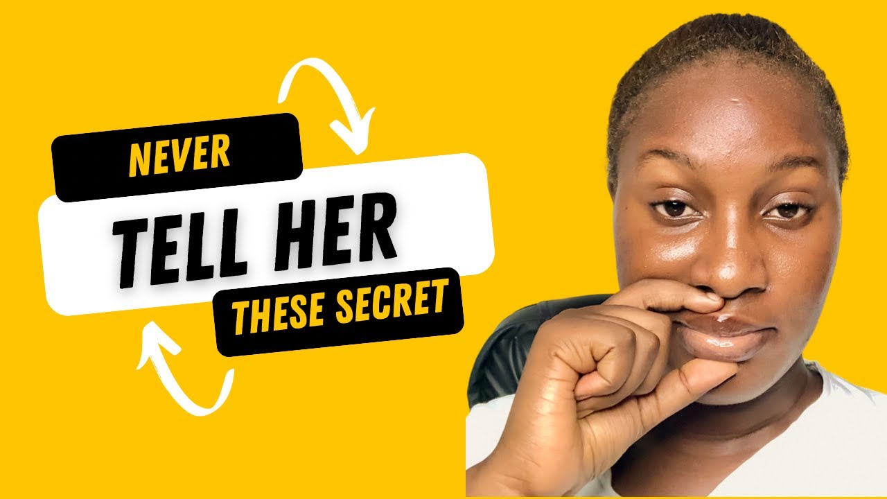 SECRETS YOU SHOULD KEEP FROM YOUR PARTNER