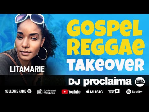 ONE HOUR GOSPEL REGGAE 2020 - Ft LitaMarie - DJ Proclaima 20th May