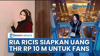 Ria Ricis Siapkan THR Rp 10 Miliar untuk Fans, Wujud Syukur dan Tanggung Jawab Spiritual di Ramadan