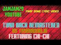 Fnaf Song Lyric Video - TURN BACK (REMASTERED) by TryHardNinja ft. Chi-Chi