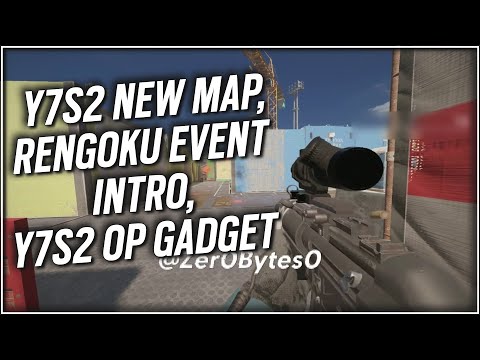 *LEAK* Y7S2 NEW MAP GAMEPLAY, RENGOKU EVENT INTRO, Y7S2 OPERATOR GADGET GAMEPLAY