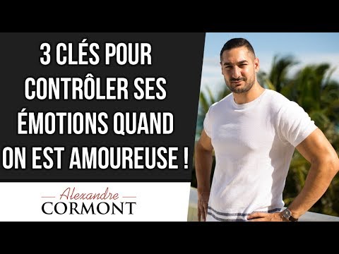 Comment contrôler ses émotions amoureuses avec un homme