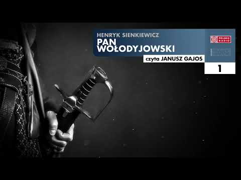 Pan Wołodyjowski #01 | Henryk Sienkiewicz | Audiobook po polsku
